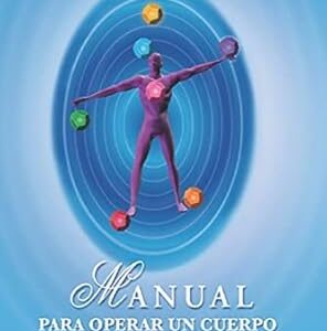 Manual Para Operar Un Cuerpo Humano.